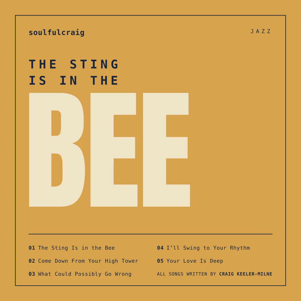 soulfulcraig — the sting is in the bee, EP cover